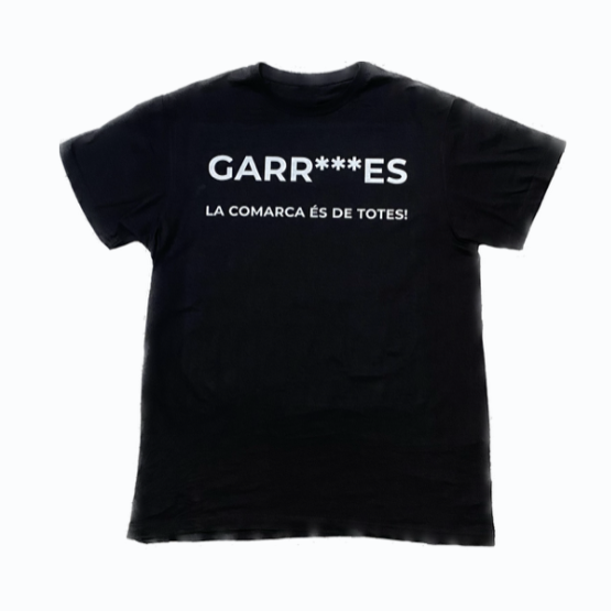 samarreta Les Garr***es , la comarca és de totes!